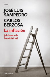 DEBOLSILLO La inflación, Jose Luis Sampedro - DEBOLSILLO