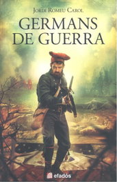 Germans de guerra, Jordi Romeu Carol - EFADOS