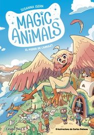 Magic Animals 1. El poder de l'amulet, Susanna Isern - ESTRELLA POLAR