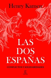 Las dos Españas, Henry Kamen - ESPASA CALPE