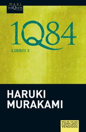 1Q84, Haruki Murakami - Tusquets Editores
