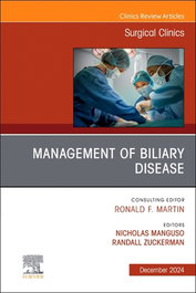 ELSEVIER UK Management of Biliary Disease, An Issue of Surgical Clinics