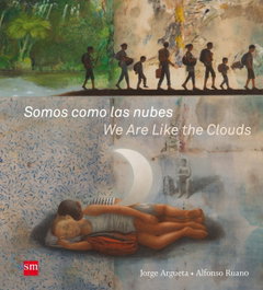 SM, Somos como las nubes - Jorge Argueta