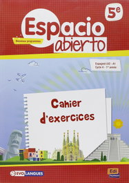 EDINUMEN Espacio Abierto Ejercicio 5 - Espacio Abierto 5 Cahier d´exercices