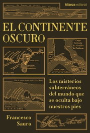 ALIANZA El continente oscuro, Francesco Sauro - ALIANZA