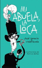 La iaia no hi toca, José Ignacio Valenzuela - BIRABIRO EDICIONES