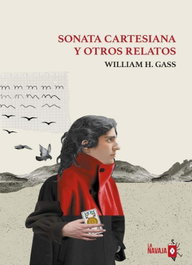 Sonata cartesiana y otros relatos, William H. Gass - LA NAVAJA SUIZA