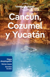Cancún, Cozumel y Yucatán 1, Regis St.Louis - GEOPLANETA