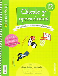 SANTILLANA, CUADERNO CÁLCULO 2ºPRIMARIA. ENTRÉNATE