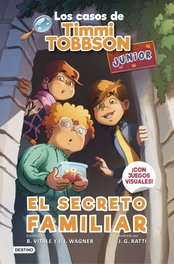 Los casos de Timmi Tobbson Junior 1. El secreto familiar, J.I. Wagner - DESTINO INFANTIL