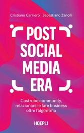 Post social media era, AA.VV. - ULRICO HOEPLI