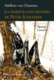 La maravillosa historia de Peter Schlemihl, Adelbert von Chamisso - NORDICA LIBROS