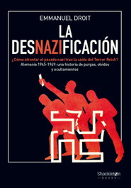 La desnazificación, Emmanuel Droit - SHACKLETON BOOKS