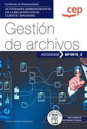 CEP EDITORIAL, GESTION DE ARCHIVOS ACTIVIDADES ADMINISTRATIVAS EN LA RELACION CON EL - CEP EDITORIAL