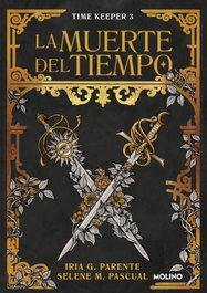 La muerte del tiempo (Time Keeper 3), M. Pascual, Selene - RBA MOLINO