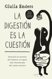 La digestión es la cuestión, Giulia Enders - BOOKS4POCKET EDITORIAL