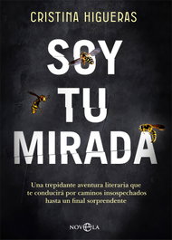 Soy tu mirada, Cristina Higueras - LA ESFERA DE LOS LIBROS