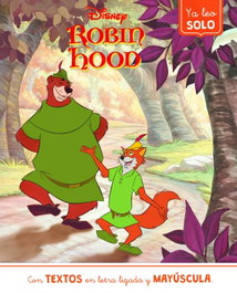 Robin Hood. Ya leo solo (Disney. Lectoescritura), Disney - CLIPER
