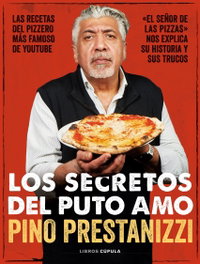 Los secretos del puto amo, Giuseppe Prestanizzi - LIBROS CUPULA