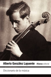 Diccionario de la música, Alberto González Lapuente - Alianza