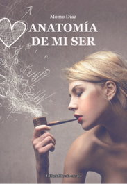 EDITORIAL POESIA ERES TU, ANATOMIA DE MI SER.(POESIA)