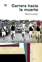 Carrera hacia la muerte, Peter Lovesey - WHO EDITORIAL