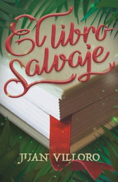 El libro salvaje, Juan Villoro - SM