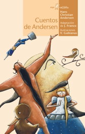 Cuentos de Andersen, Hans Christian Andersen - ALGAR EDITORIAL