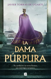 La dama púrpura, Javier Torras de Ugarte - EDICIONES B