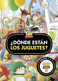 DISNEY LIBROS, Toy Story. ¿Dónde están los juguetes? - Disney