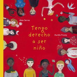 BLUME Tengo derecho a ser niño, Alain Serres