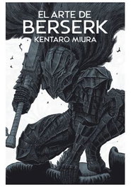 Panini España S.A. El Arte de Berserk Artbook