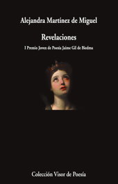 Revelaciones, Alejandra Martínez de Miguel - VISOR EDITORIAL