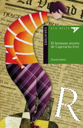 EDELVIVES, El hermano secreto de Caperucita Erre - Ricardo Gómez Gil