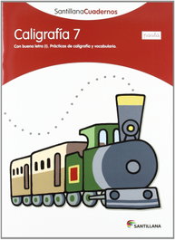 SANTILLANA, Caligrafía, Educación Primaria (pauta). Cuaderno 7