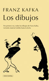 Los dibujos, Franz Kafka - GALAXIA GUTENBERG