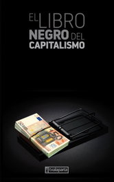 El libro negro del capitalismo, Gilles Perrault / Jean Ziegler / Maurice Cury - TXALAPARTA