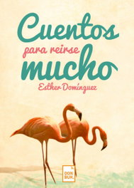 Cuentos para reírse mucho, Esther Domínguez - DONBUK EDITORIAL