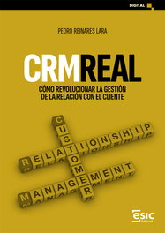 CRM real, Pedro Reinares Lara - ESIC