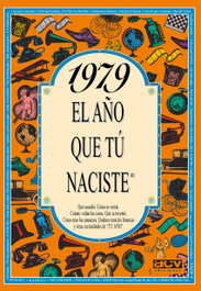 ACV EDITORIAL 1979 El año que tu naciste