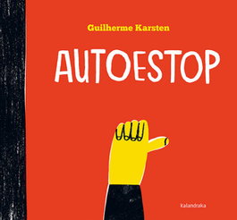 KALANDRAKA, Autoestop - Guilherme Karsten
