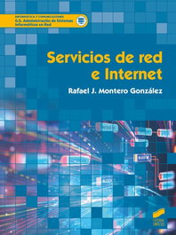 Servicios de red e Internet, Montero González, Rafael Jesús - SINTESIS EDITORIAL