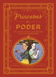 DESTINO INFANTIL PRINCESAS AL PODER, Vita Murrow; Julia Bereciartu