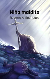 Niño maldito, Roberto A. Rodrigues - BOADICEA
