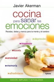 Cocina para sanar las emociones, Javier Akerman - CYDONIA EDICIONES, S.L.</h1>