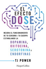 El efecto DOSE, TJ Power - HARPER COLLINS IBERICA