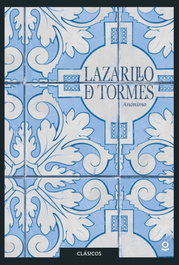Lazarillo de Tormes, Anónimo - LOQUELEO