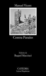 Contra Paraíso, Manuel Vicent - CATEDRA