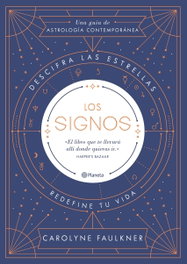 PLANETA, LOS SIGNOS, Carolyne Faulkner - PLANETA