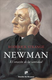 Newman. El corazón de la santidad, Roderick Strange - DESCLEE DE BROUWER